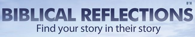 Biblical Reflections